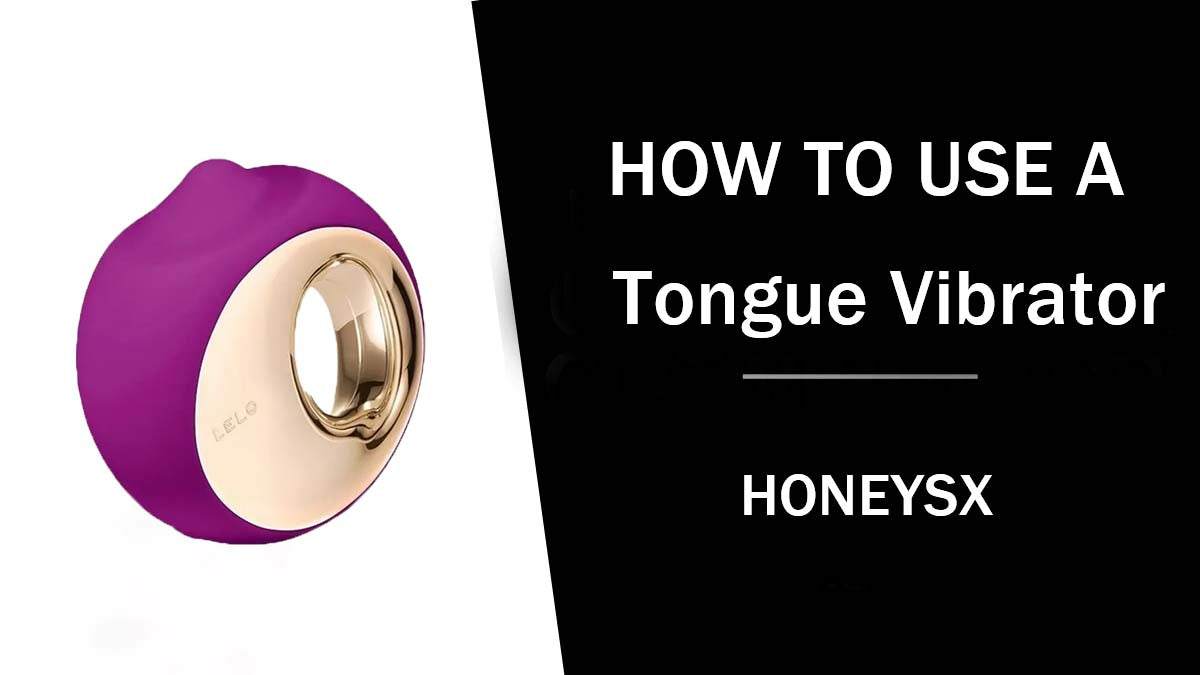 How to Choose a Tongue Vibrator?