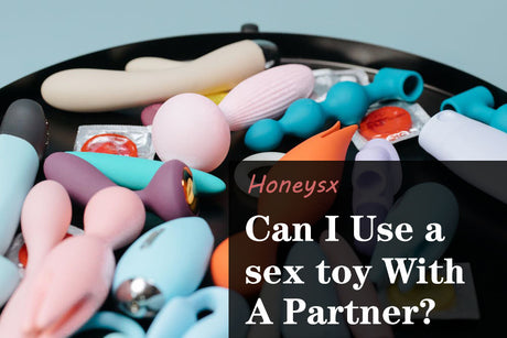 Can I Use a sex toy With A Partner?